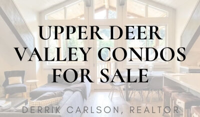 Upper Deer Valley Condos for Sale